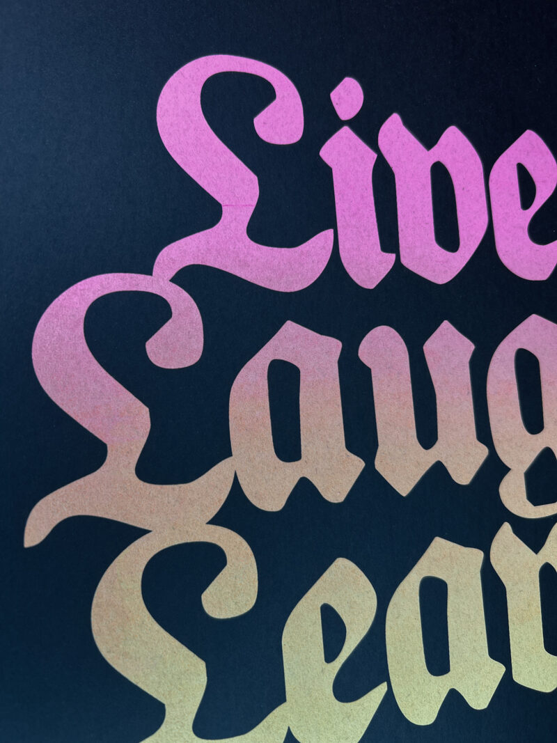 Live Laugh Leave Artprint
