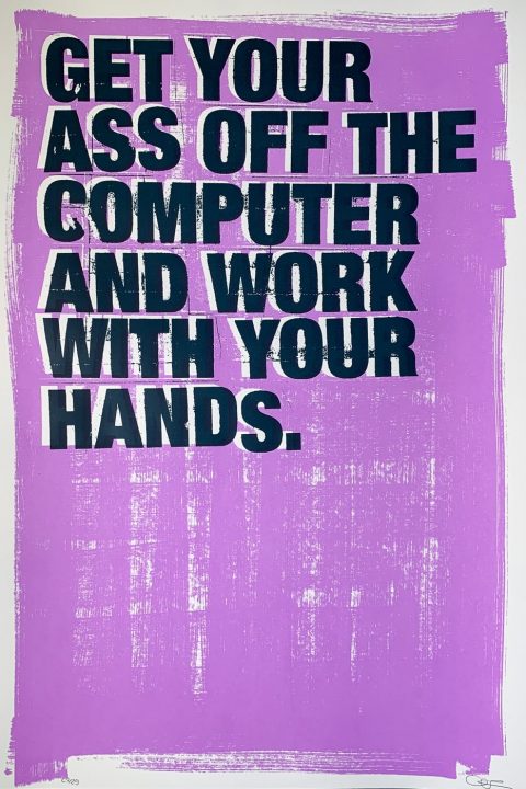 Siebdruck-get-your-ass-off-the-computer-antighost-screenprint-1